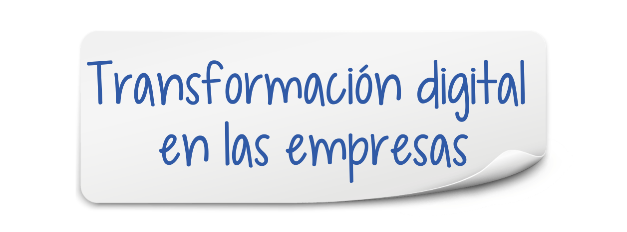 Transformación Digital En Las Empresas